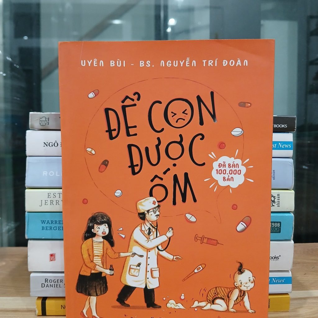 Để con được ốm – Uyên Bùi & BS. Nguyễn Trí Đoàn