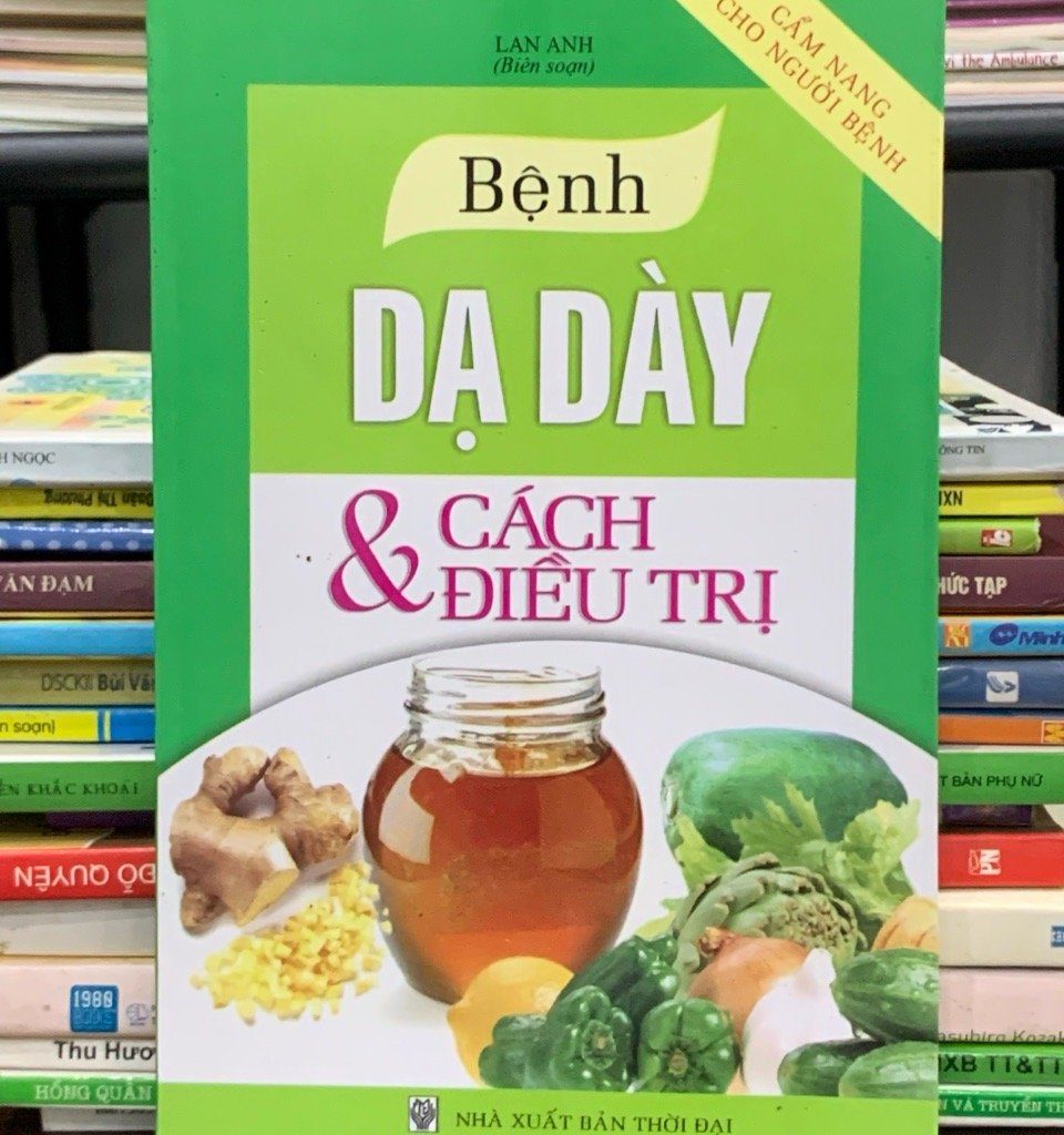 Bệnh dạ dày & cách điều trị – Lan Anh (biên soạn)
