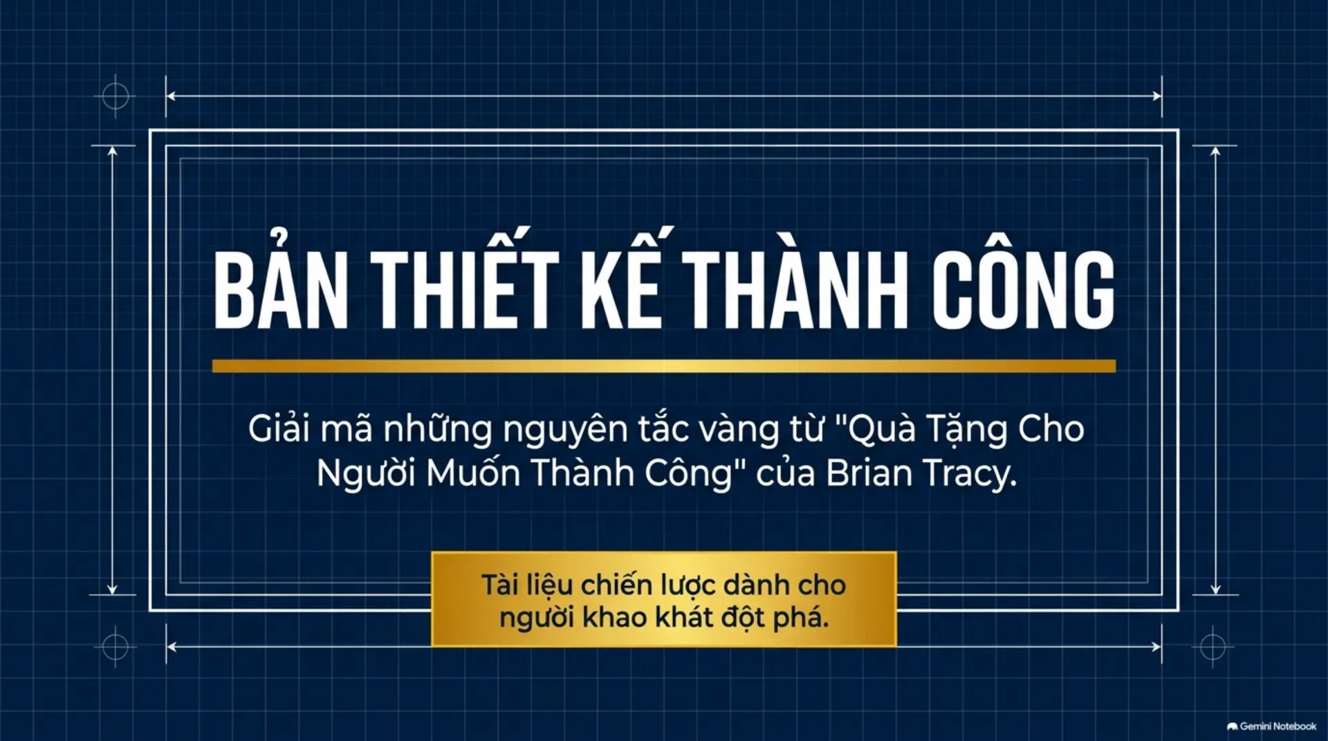 Slide Tóm tắt 1 - Mở Khóa Tiềm Năng Vô Hạn: Những