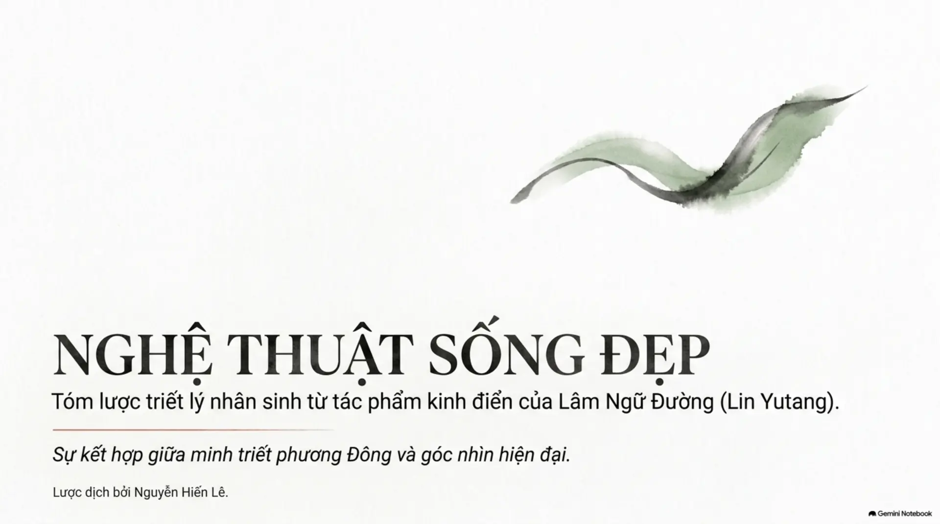Slide Tóm tắt 1 - Sống Đẹp Theo Lâm Ngữ Đường - Nghệ Thuật Để Hạnh Phúc Giữa Đời Thật