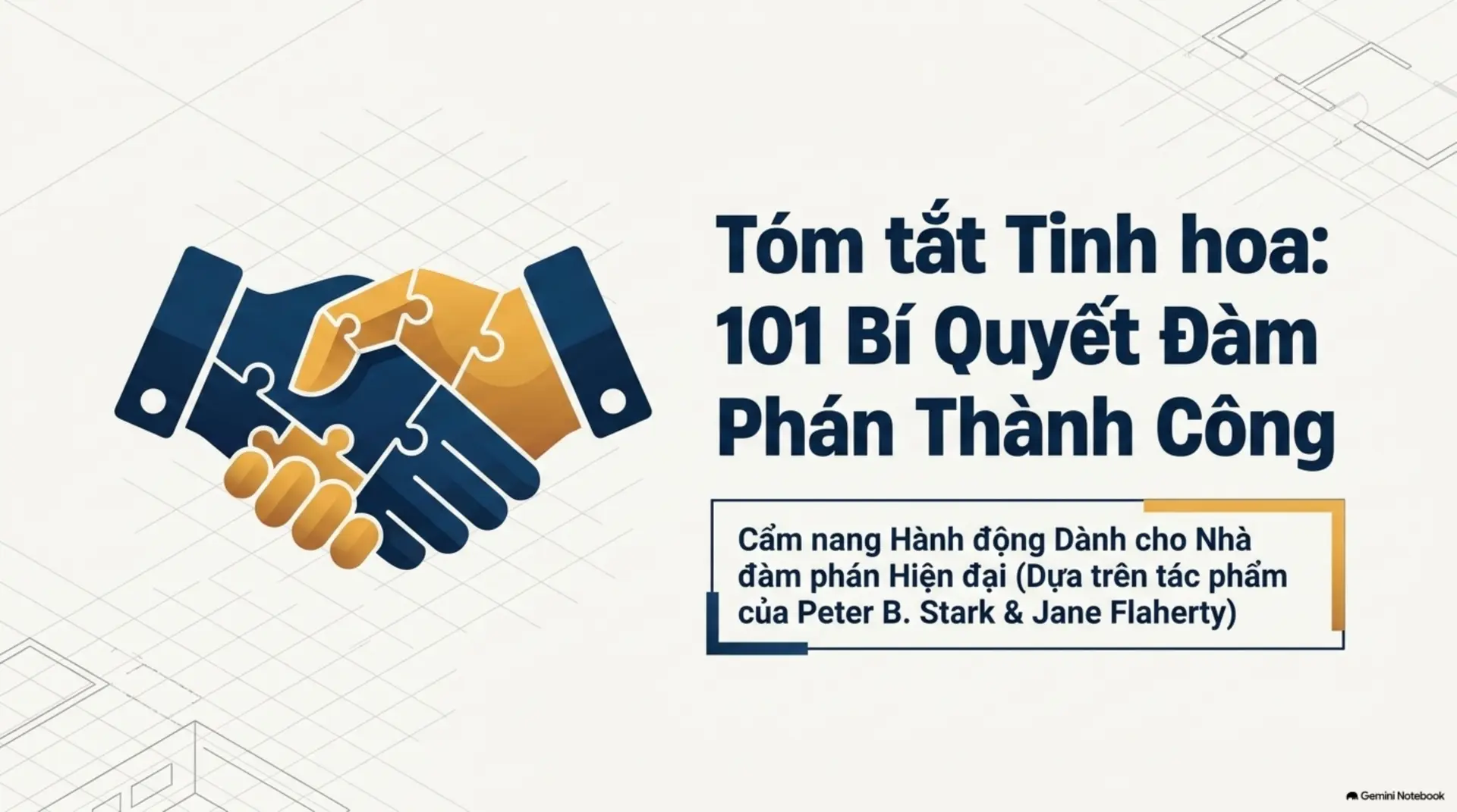 Slide Tóm tắt 1 - 101 BÍ QUYẾT ĐÀM PHÁN THÀNH CÔNG - BIẾN MỌI CUỘC GIAO TIẾP THÀNH CƠ HỘI THẮNG-THẮNG