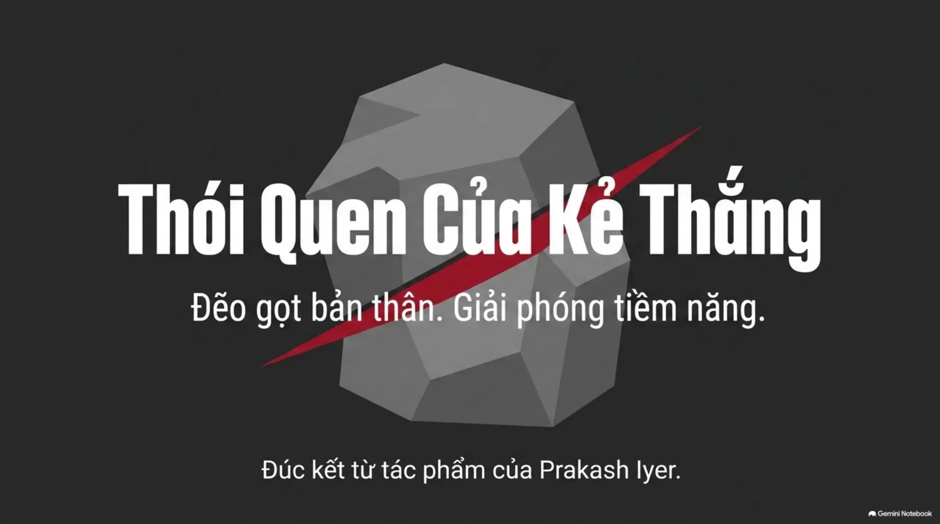 Slide Tóm tắt 1 - [Mecobooks] Thói Quen Của Kẻ Thắng: Hành Trình Giải Phóng 