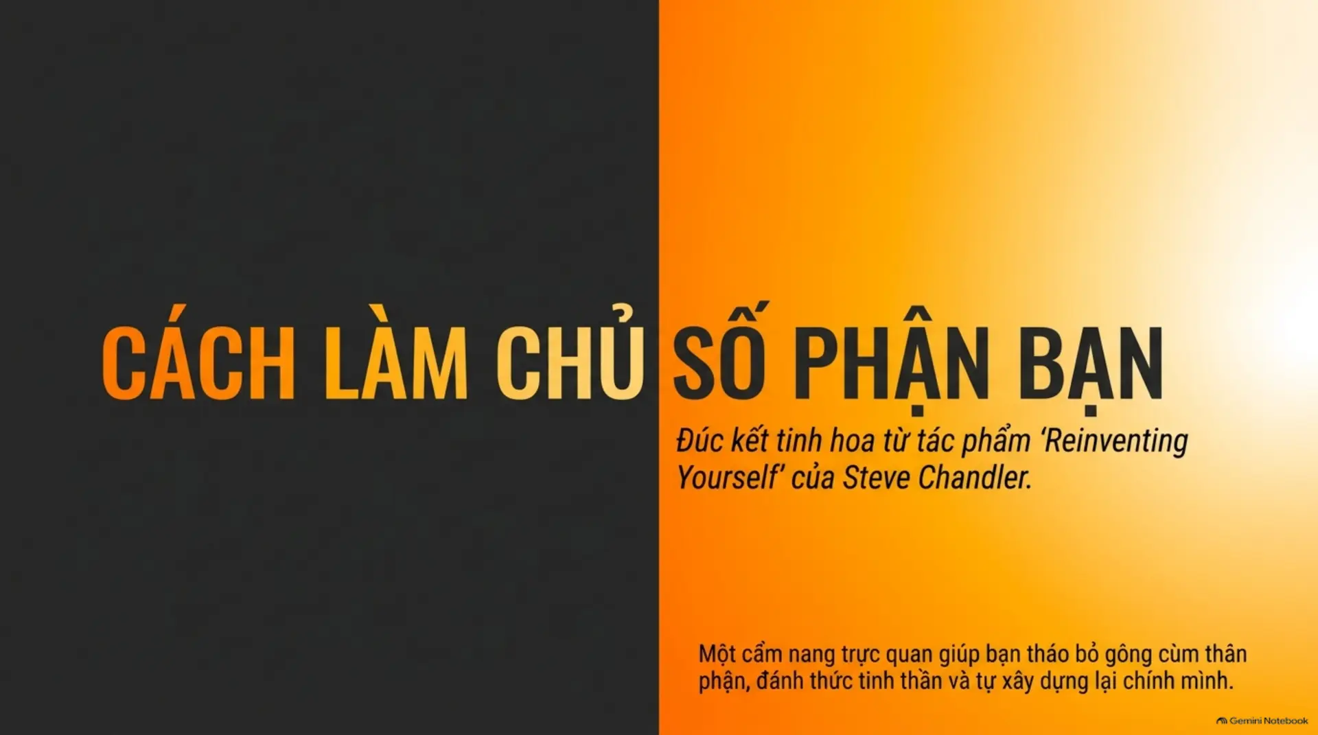 Slide Tóm tắt 1 - Cách Làm Làm Chủ Số Phận: Bạn Là 