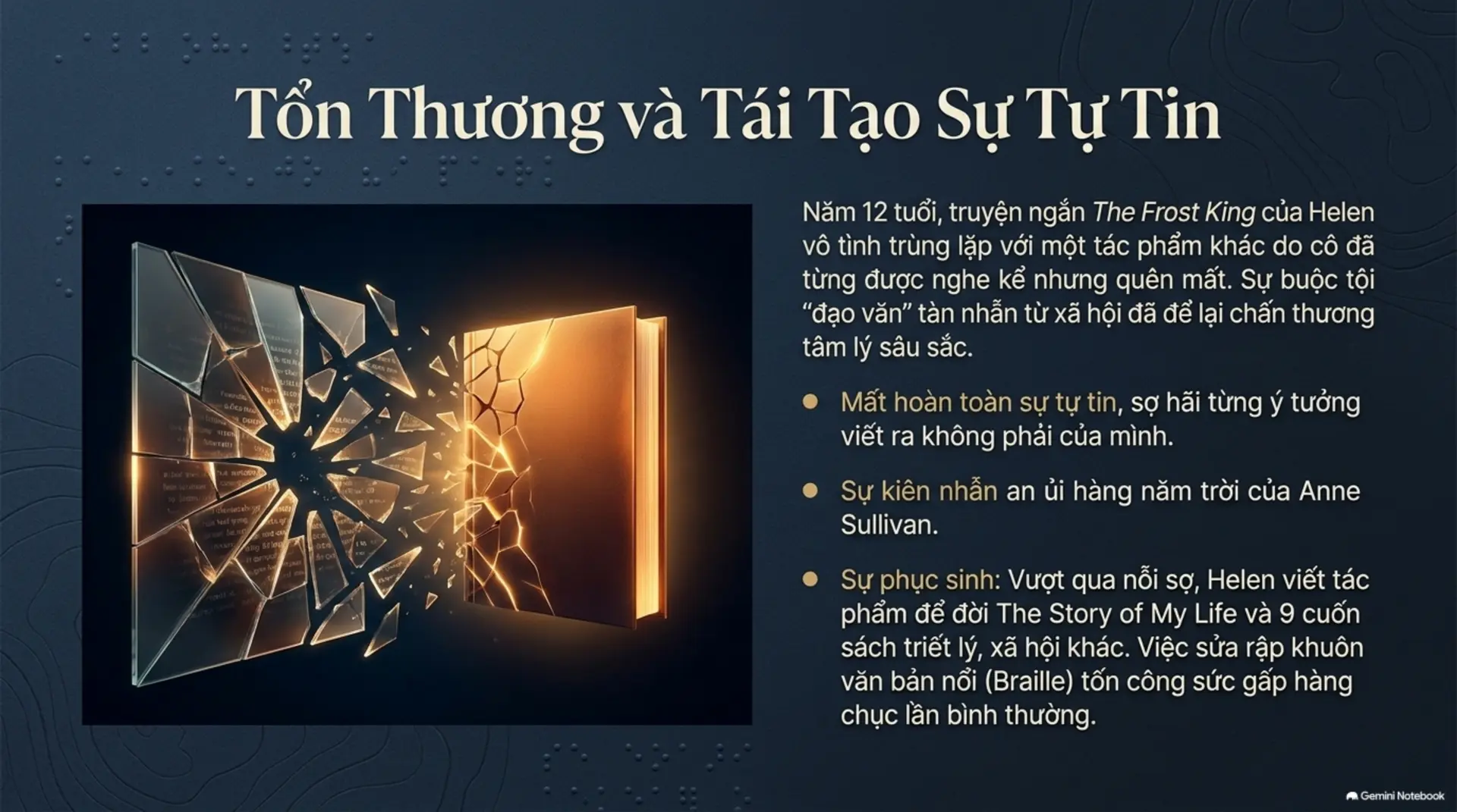 Slide Tóm tắt 10 - Helen Keller: Hành Trình Từ Bóng Tối Ra Ánh Sáng Và Bài Học Về Nghị Lực Phi Thường